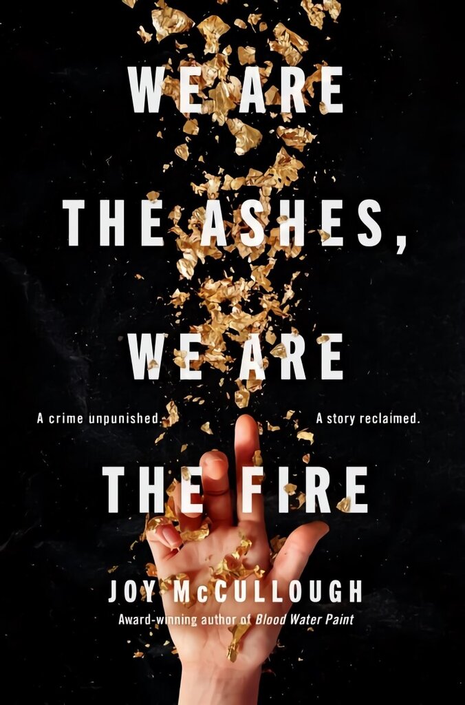 We Are the Ashes, We Are the Fire cena un informācija | Grāmatas pusaudžiem un jauniešiem | 220.lv