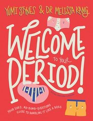 Welcome to Your Period cena un informācija | Grāmatas pusaudžiem un jauniešiem | 220.lv