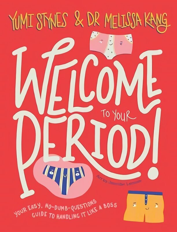 Welcome to Your Period цена и информация | Grāmatas pusaudžiem un jauniešiem | 220.lv