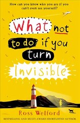 What Not to Do If You Turn Invisible цена и информация | Книги для подростков и молодежи | 220.lv