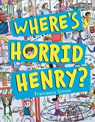 Where's Horrid Henry? цена и информация | Книги для подростков и молодежи | 220.lv