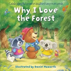 Why I Love the Forest cena un informācija | Grāmatas pusaudžiem un jauniešiem | 220.lv