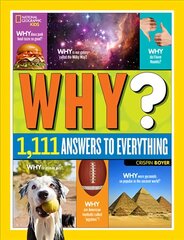Why? Over 1,111 Answers to Everything: Over 1,111 Answers to Everything cena un informācija | Grāmatas pusaudžiem un jauniešiem | 220.lv