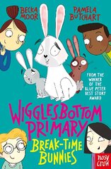 Wigglesbottom Primary: Break-Time Bunnies cena un informācija | Grāmatas pusaudžiem un jauniešiem | 220.lv