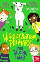 Wigglesbottom Primary: The Talking Lamb cena un informācija | Grāmatas pusaudžiem un jauniešiem | 220.lv