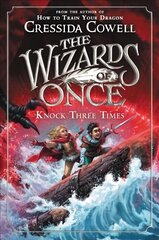 Wizards of Once: Knock Three Times cena un informācija | Grāmatas pusaudžiem un jauniešiem | 220.lv