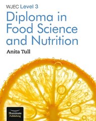 WJEC Level 3 Diploma in Food Science and Nutrition цена и информация | Книги для подростков  | 220.lv