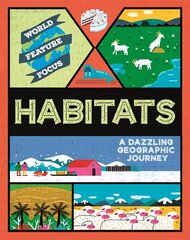 World Feature Focus: Habitats cena un informācija | Grāmatas pusaudžiem un jauniešiem | 220.lv