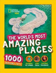 World's Most Amazing Places: 1000 Incredible Facts cena un informācija | Grāmatas pusaudžiem un jauniešiem | 220.lv