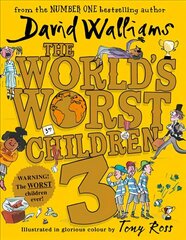 World's Worst Children 3: Fiendishly Funny New Short Stories for Fans of David Walliams Books edition цена и информация | Книги для подростков и молодежи | 220.lv