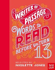 Writes of Passage: Words To Read Before You Turn 13 цена и информация | Книги для подростков  | 220.lv