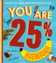 You Are 25% Banana цена и информация | Книги для подростков и молодежи | 220.lv