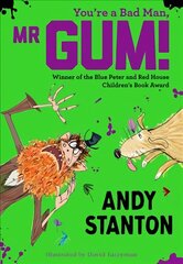 You're a Bad Man, Mr Gum! цена и информация | Книги для подростков  | 220.lv