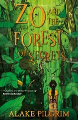 Zo and the Forest of Secrets cena un informācija | Grāmatas pusaudžiem un jauniešiem | 220.lv