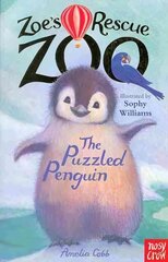 Zoe's Rescue Zoo: Puzzled Penguin цена и информация | Книги для подростков и молодежи | 220.lv