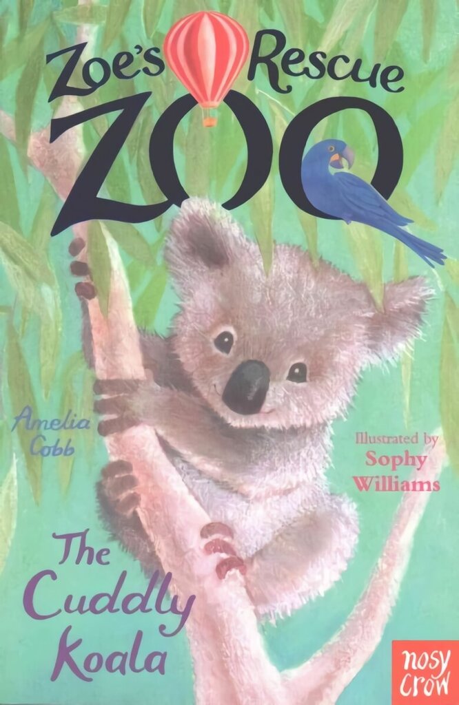 Zoe's Rescue Zoo: The Cuddly Koala цена и информация | Grāmatas pusaudžiem un jauniešiem | 220.lv