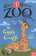 Zoe's Rescue Zoo: The Giggly Giraffe цена и информация | Книги для подростков и молодежи | 220.lv