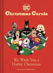 DC Christmas Carols: We Wish You a Harley Christmas cena un informācija | Sociālo zinātņu grāmatas | 220.lv