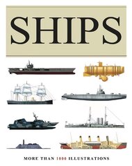 Ships: More than 1000 colour illustrations cena un informācija | Sociālo zinātņu grāmatas | 220.lv