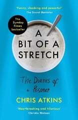 Bit of a Stretch: The Diaries of a Prisoner Main cena un informācija | Sociālo zinātņu grāmatas | 220.lv