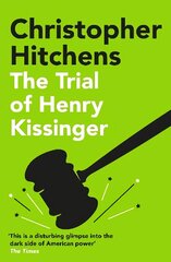 Trial of Henry Kissinger Main cena un informācija | Sociālo zinātņu grāmatas | 220.lv