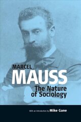 Nature of Sociology cena un informācija | Sociālo zinātņu grāmatas | 220.lv