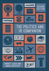 Politics and IR Companion 2nd edition cena un informācija | Sociālo zinātņu grāmatas | 220.lv