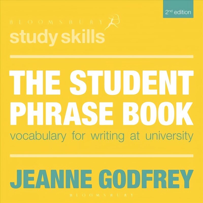 Student Phrase Book: Vocabulary for Writing at University 2nd edition cena un informācija | Sociālo zinātņu grāmatas | 220.lv