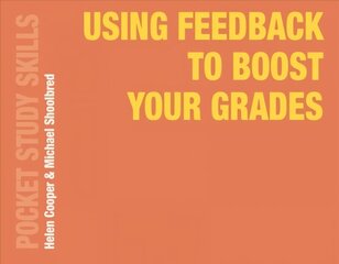 Using Feedback to Boost Your Grades 1st ed. 2019 цена и информация | Книги по социальным наукам | 220.lv