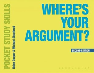 Where's Your Argument? 2nd edition цена и информация | Книги по социальным наукам | 220.lv