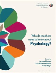 Why Do Teachers Need to Know About Psychology?: Strengthening Professional Identity and Well-Being цена и информация | Книги по социальным наукам | 220.lv