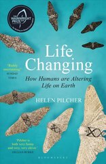 Life Changing: SHORTLISTED FOR THE WAINWRIGHT PRIZE FOR WRITING ON GLOBAL CONSERVATION цена и информация | Книги по социальным наукам | 220.lv