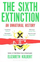 Sixth Extinction: An Unnatural History цена и информация | Книги по социальным наукам | 220.lv