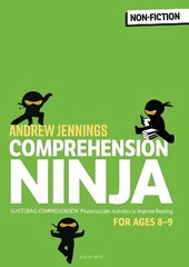 Comprehension Ninja for Ages 8-9: Non-Fiction: Comprehension worksheets for Year 4 цена и информация | Книги по социальным наукам | 220.lv