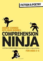 Comprehension Ninja for Ages 5-6: Fiction & Poetry: Comprehension worksheets for Year 1 цена и информация | Книги по социальным наукам | 220.lv
