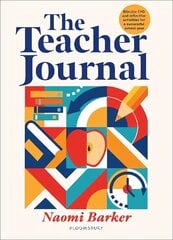 Teacher Journal: Bitesize CPD and reflective activities for a successful school year цена и информация | Книги по социальным наукам | 220.lv