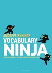 Vocabulary Ninja: Mastering Vocabulary - Activities to Unlock the World of Words cena un informācija | Sociālo zinātņu grāmatas | 220.lv