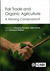 Fair Trade and Organic Agriculture: A Winning Combination? цена и информация | Книги по социальным наукам | 220.lv