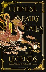 Chinese Fairy Tales and Legends: A Gift Edition of 73 Enchanting Chinese Folk Stories and Fairy Tales cena un informācija | Sociālo zinātņu grāmatas | 220.lv