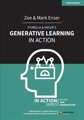 Fiorella & Mayer's Generative Learning in Action 2020 cena un informācija | Sociālo zinātņu grāmatas | 220.lv