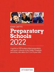 John Catt's Preparatory Schools 2022: A guide to 1,500 prep and junior schools in the UK цена и информация | Книги по социальным наукам | 220.lv