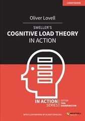 Sweller's Cognitive Load Theory in Action цена и информация | Книги по социальным наукам | 220.lv