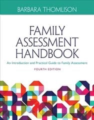Family Assessment Handbook: An Introductory Practice Guide to Family Assessment 4th edition, Volume I cena un informācija | Sociālo zinātņu grāmatas | 220.lv
