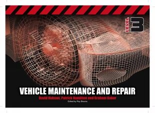 Vehicle Maintenance and Repair Level 3 New edition, Level 3 цена и информация | Книги по социальным наукам | 220.lv