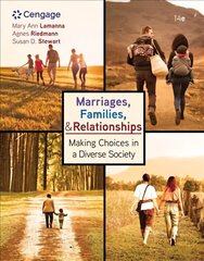 Marriages, Families, and Relationships:: Making Choices in a Diverse Society 14th edition cena un informācija | Sociālo zinātņu grāmatas | 220.lv