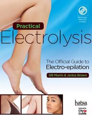 Practical Electrolysis: The Official Guide to Electro-epilation New edition cena un informācija | Sociālo zinātņu grāmatas | 220.lv