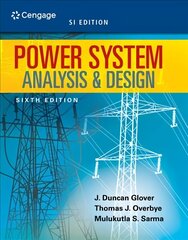 Power System Analysis and Design, SI Edition 6th edition цена и информация | Книги по социальным наукам | 220.lv