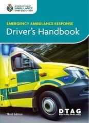 Emergency Ambulance Response Driver Handbook 3rd edition cena un informācija | Sociālo zinātņu grāmatas | 220.lv