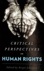 Critical Perspectives on Human Rights cena un informācija | Sociālo zinātņu grāmatas | 220.lv