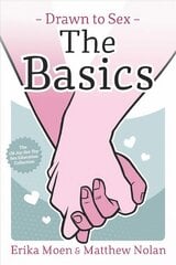 Drawn to Sex Vol. 1, 1: The Basics Not for Online ed. цена и информация | Книги по социальным наукам | 220.lv